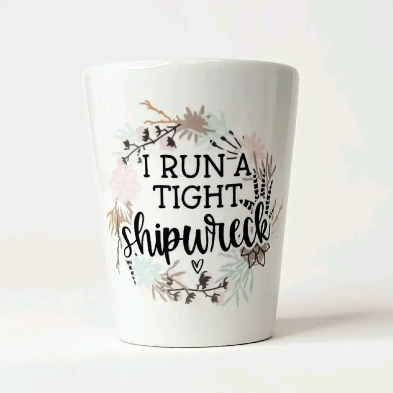 Tight Shipwreck Shot Glass T-Shirts, Hoodie, Sweatshirt | DripVista.com