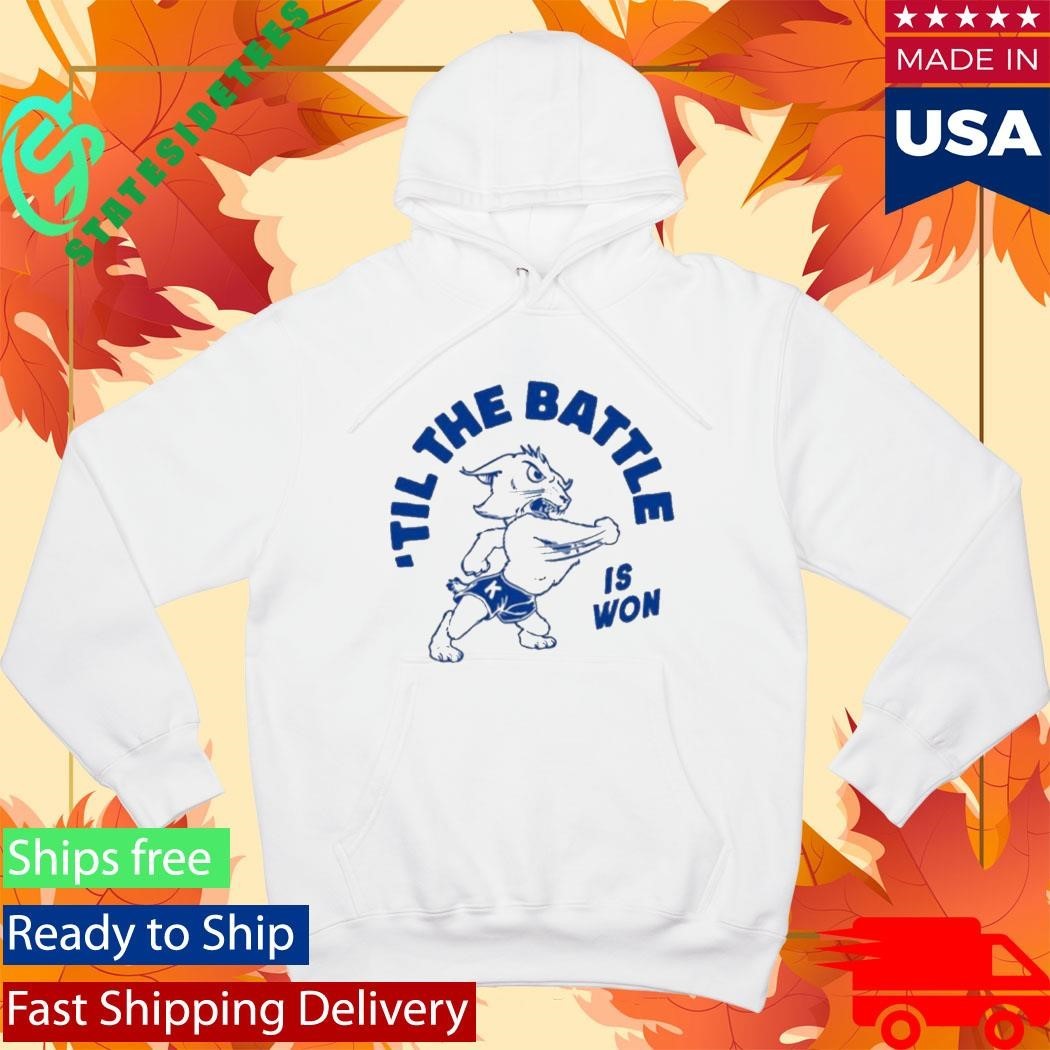 Til The Battle Is Won 2026 Shirt