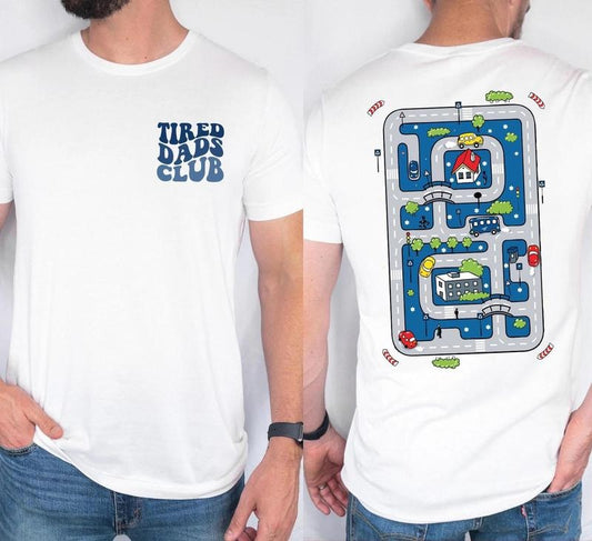 Tired Dads Club 2 Sides Shirt Gift for Fathers Day, Funny Dad Shirts, Dad Life Tee Play Car on Dad Shirt Front and Back Shirt for Dad Car Race Shirt