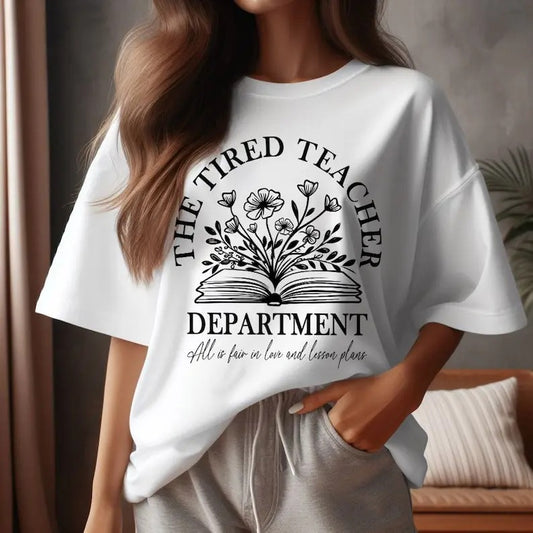 Tired Teacher Department shirt, Funny Teacher shirt, Teacher Appreciation, Teacher Gift shirt, Gift For Teacher, Funny Gift, Funny Teacher T-shirt