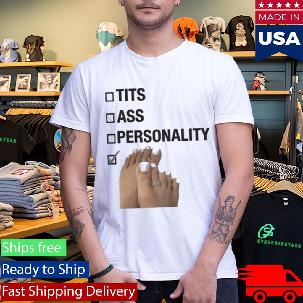 Tits Ass Personality Toes Checklist Shirt