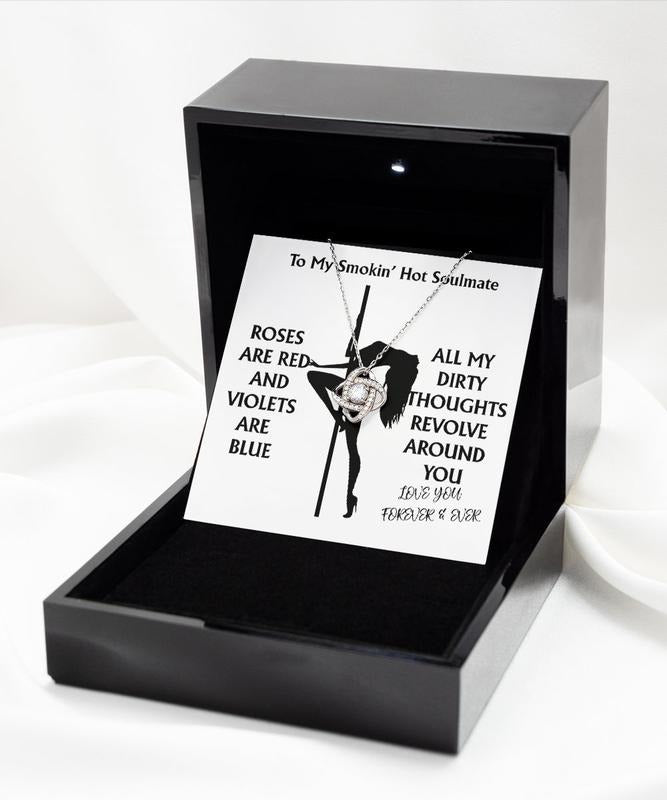 To My Smokin' Hot Soulmate, Love Knot Necklace, Gift Fiance, Valentine's Day Necklace, Soulmates Gift, Friend Gift, Love...
