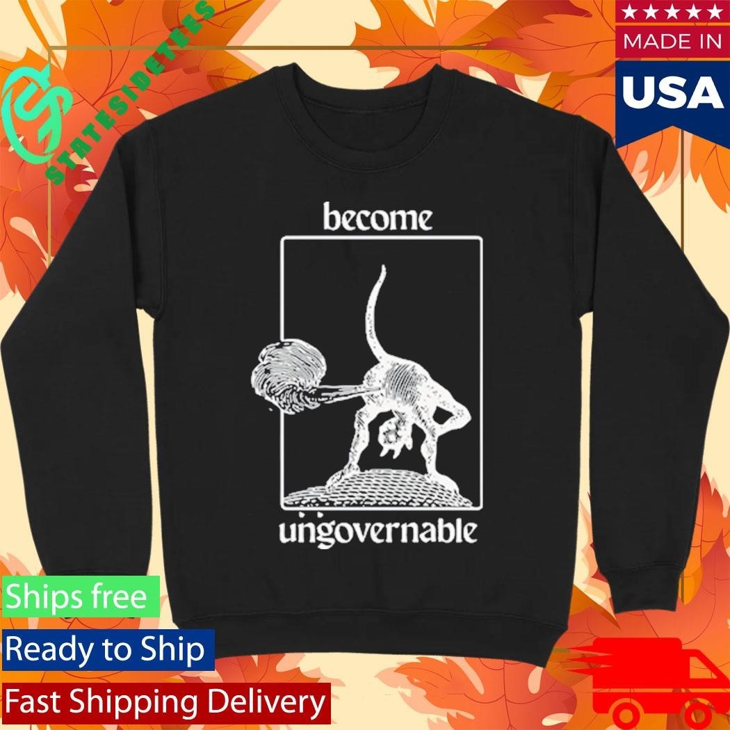 Tokyocanvas Become Ungovernable Shirt