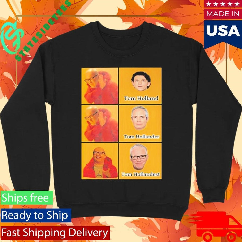 Tom Holland Tom Hollander Tom Hollandest Meme Shirt