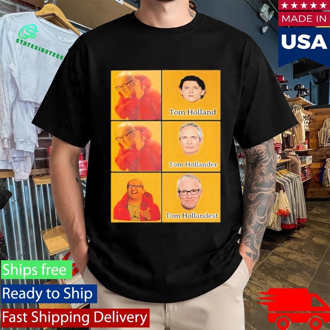 Tom Holland Tom Hollander Tom Hollandest Meme Shirt