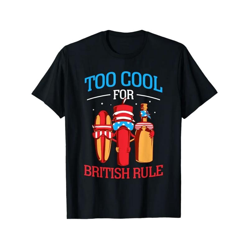 Too Cool for British Rule Patriotic 4th FOG July T-Shirt - Black American Flag Graphic Tee with Hot Dogs, Beer &...