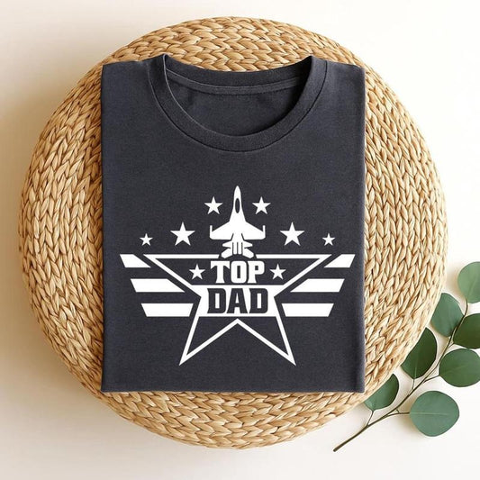 Top Dad T-Shirt, Father's Day Gift, Dad Gift from Daughter or Son, Funny Men's Tee, Gift for Him, Graphic Dad Shirt Fathers Day