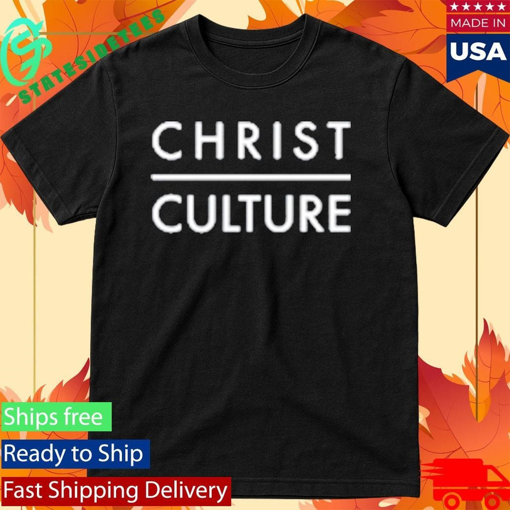 Tpusa Christ Over Culture Shirt