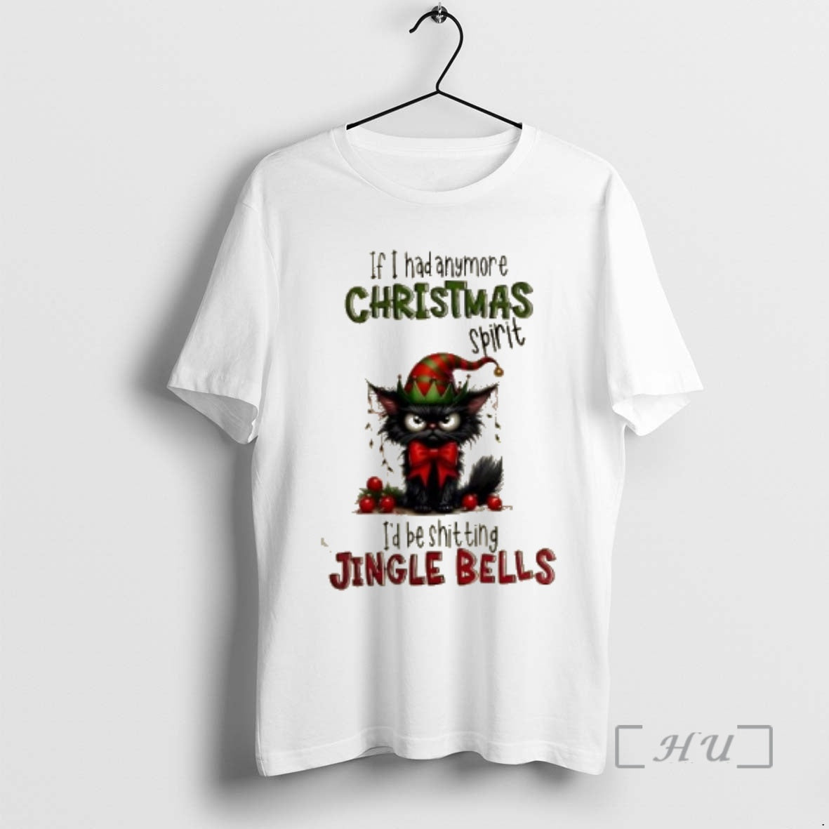 Trending Black Cat If I Had Any More Christmas Spirit Id Be Shitting Jingle Bells T-Shirts, Hoodie, Sweatshirt