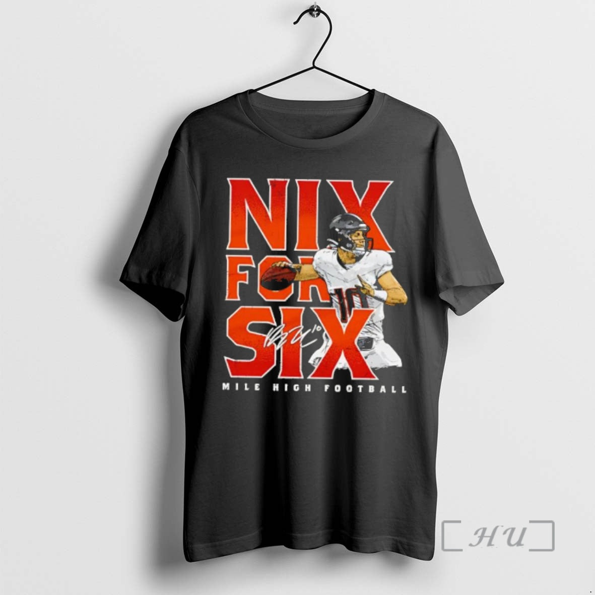 Trending Bo Nix Denver Nix For Six T-Shirts, Hoodie, Sweatshirt | DripVista.com