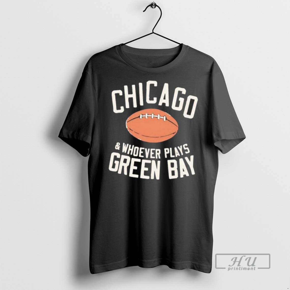 Trending Chicago Football And Whoever Plays Green Bay T Shirt