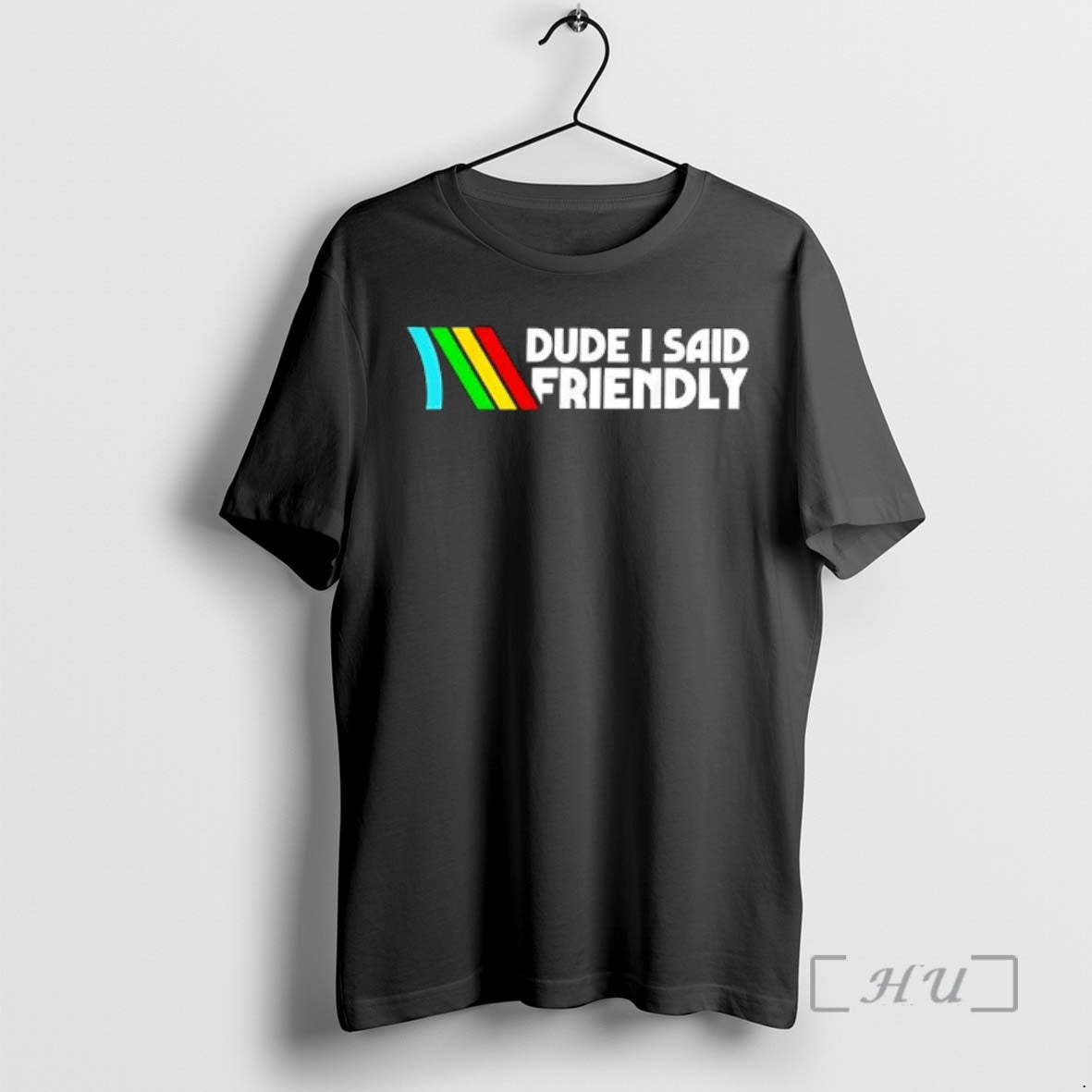 Trending Dude I Said Friendly Logo T-Shirts, Hoodie, Sweatshirt | DripVista.com