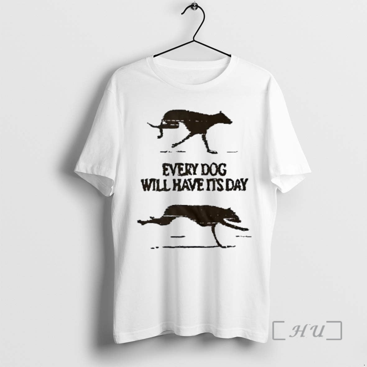 Trending Every Dog Will Have Its Day T-Shirts, Hoodie, Sweatshirt | DripVista.com