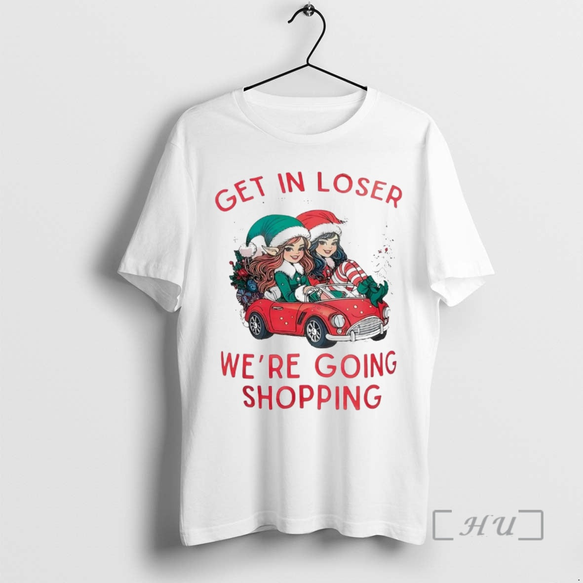 Trending Get In Loser Were Going Shopping Christmas T-Shirts, Hoodie, Sweatshirt | DripVista.com