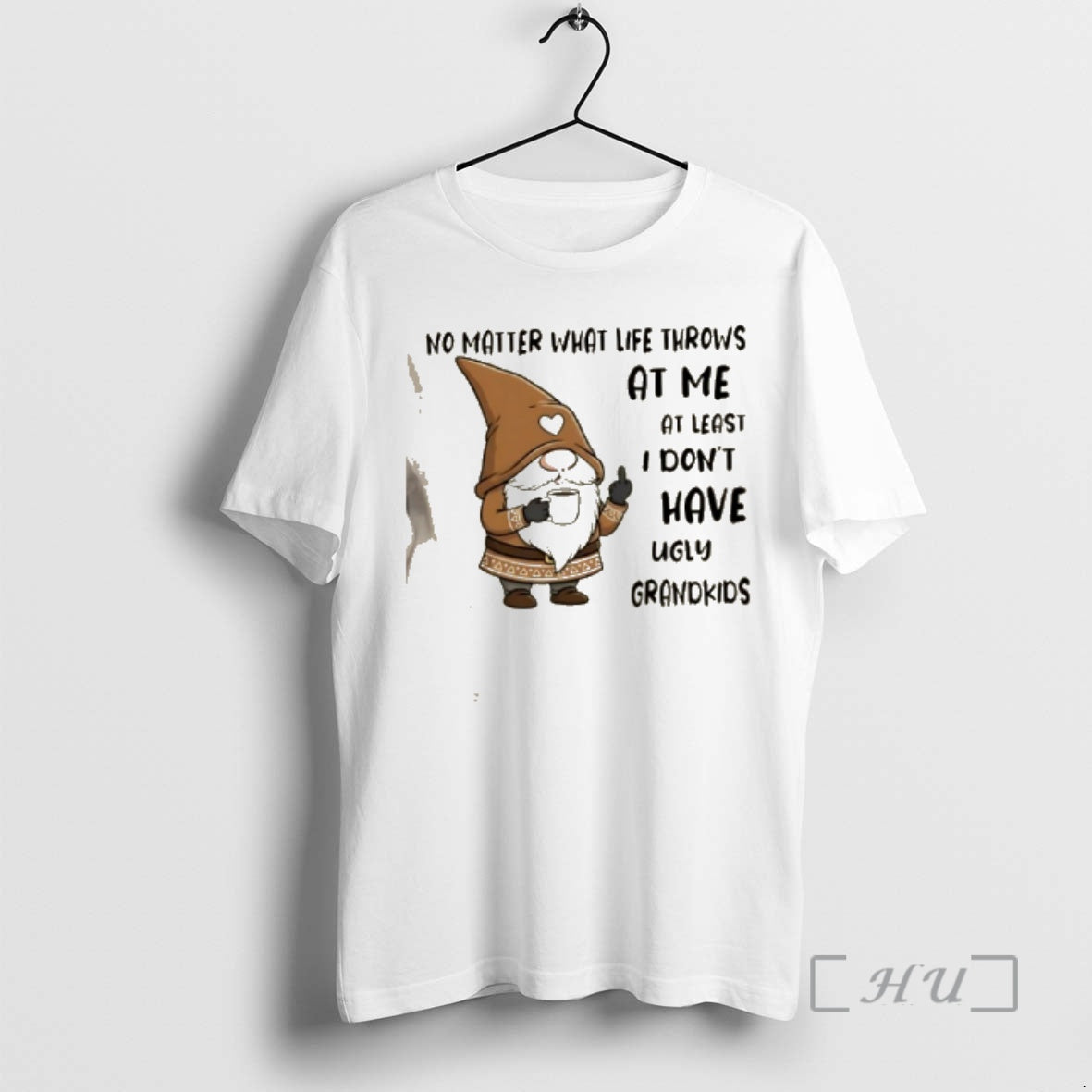 Trending Gnomes No Matter What Life Throws At Me At Least I Dont Have Ugly T-Shirts, Hoodie, Sweatshirt | DripVista.com
