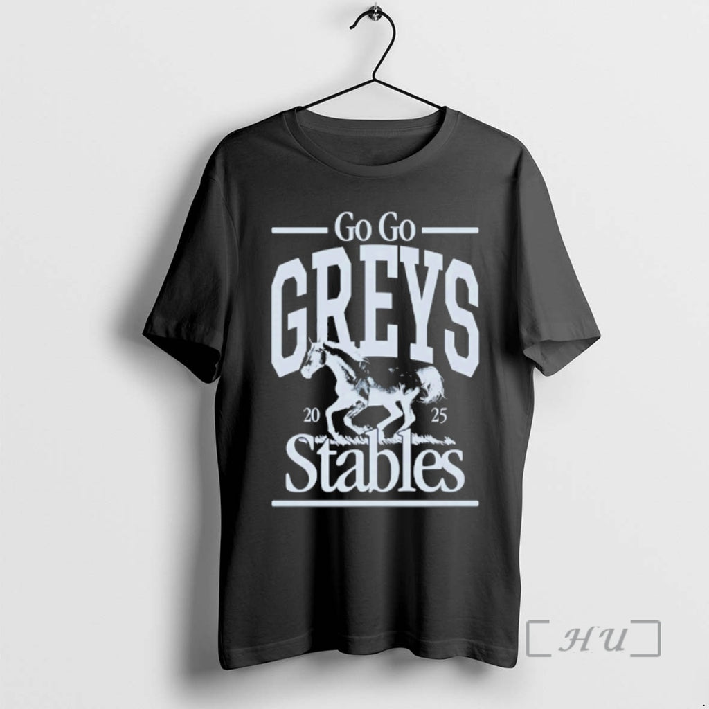 Trending Go Go Greys Stables 2025 T-Shirts, Hoodie, Sweatshirt | DripVista.com