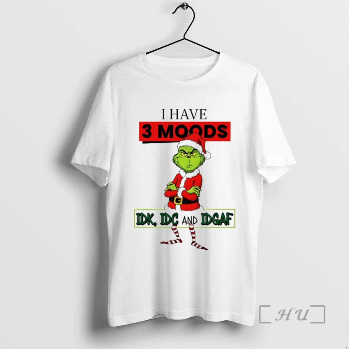 Trending Grinch I Have 3 Moods Idk Idc And Idgaf Merry Christmas Premium T Shirts Hoodie, Sweatshirt | DripVista.com