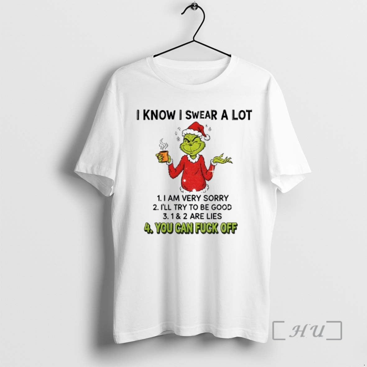 Trending Grinch I Know I Swear A Lot I Am Very Sorry Ill Try To T-Shirts, Hoodie, Sweatshirt | DripVista.com
