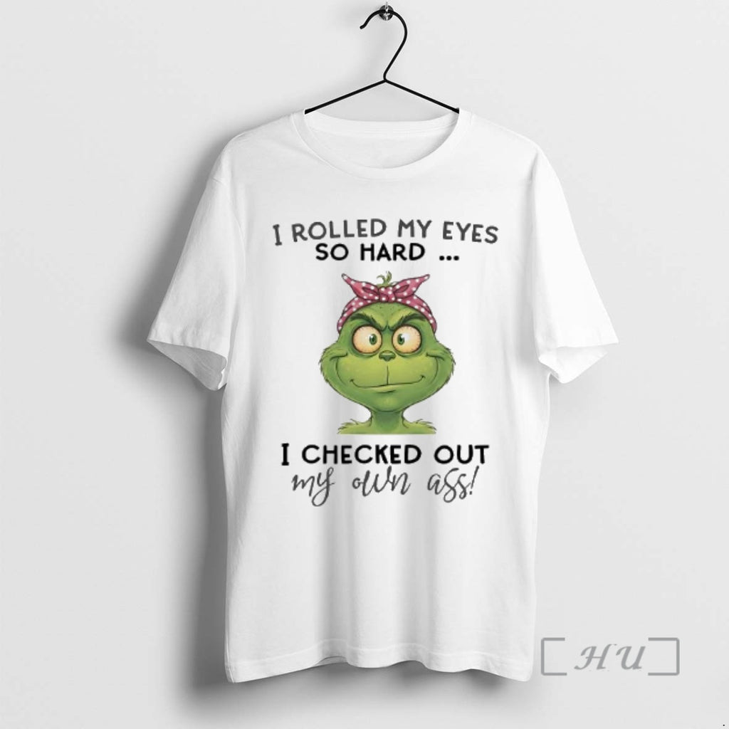 Trending Grinch I Rolled My Eyes So Hard I Checked Out Premium T Shirts Sweater Hoodie, Sweatshirt | DripVista.com