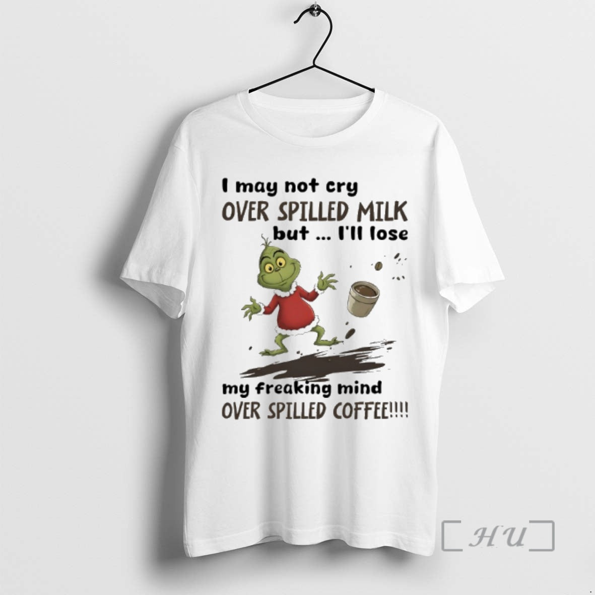 Trending Grinch Santa I May Not Cry Over Spilled Milk But Ill Lose My Freaking T-Shirts, Hoodie, Sweatshirt | DripVista.com