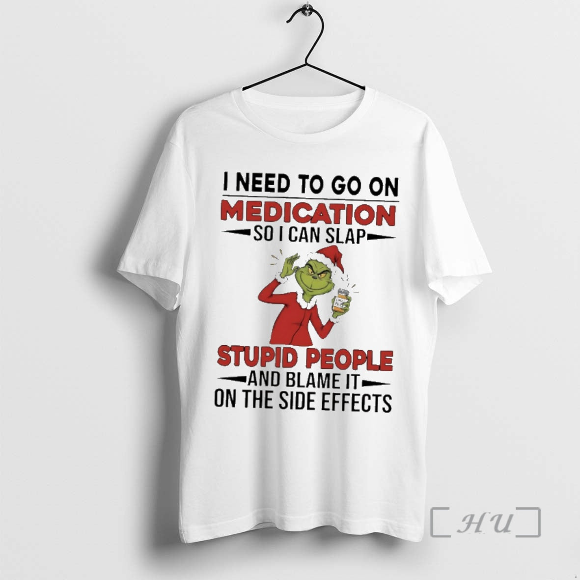 Trending Grinch Santa I Need To Go On Medication So I Can Slap Stupid People T-Shirts, Hoodie, Sweatshirt | DripVista.com