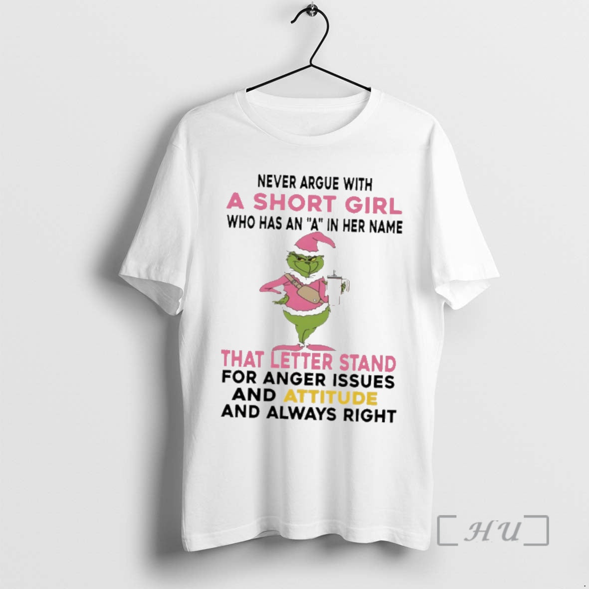 Trending Grinch Santa Pink Never Argue With A Short Girl Who Has An A In T-Shirts, Hoodie, Sweatshirt | DripVista.com