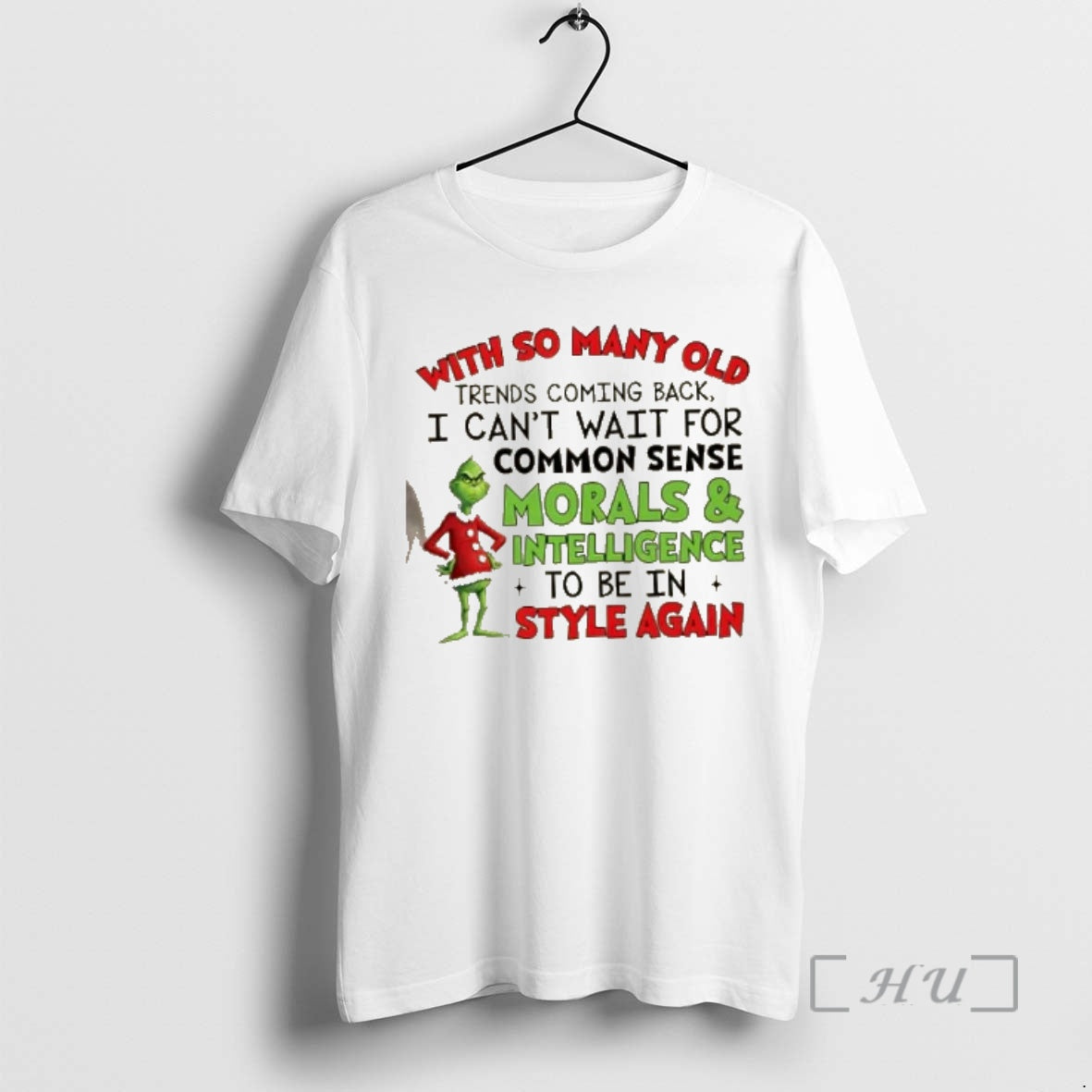Trending Grinch With So Many Old Trends Coming Back I Cant Wait For Common Sense T-Shirts, Hoodie, Sweatshirt | DripVista.com