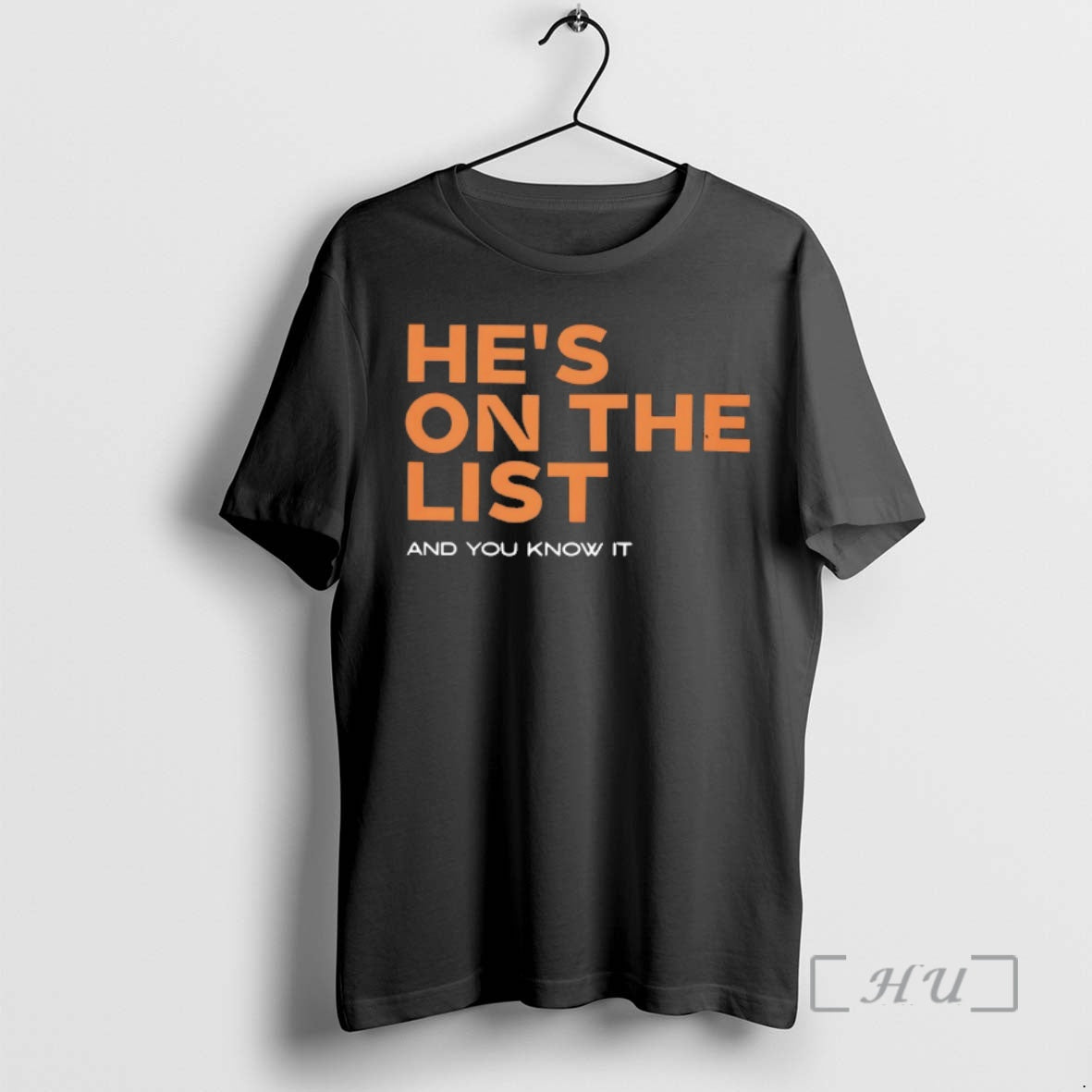 Trending Hes On The List And You Know It T-Shirts, Hoodie, Sweatshirt | DripVista.com