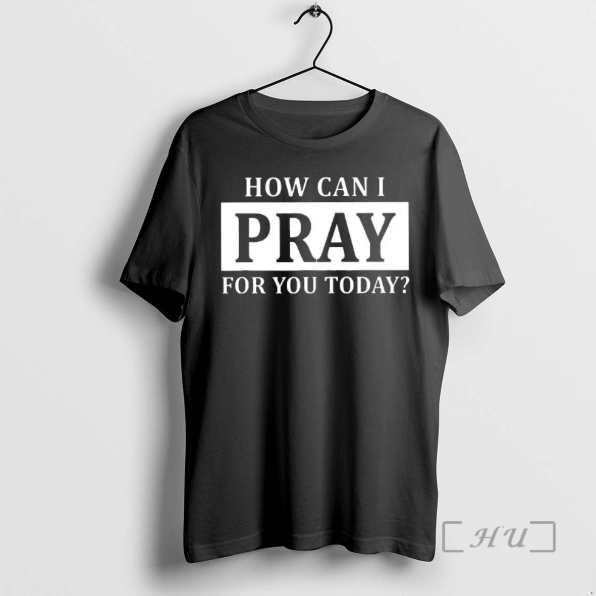 Trending How Can I Pray For You Today T-Shirts, Hoodie, Sweatshirt | DripVista.com