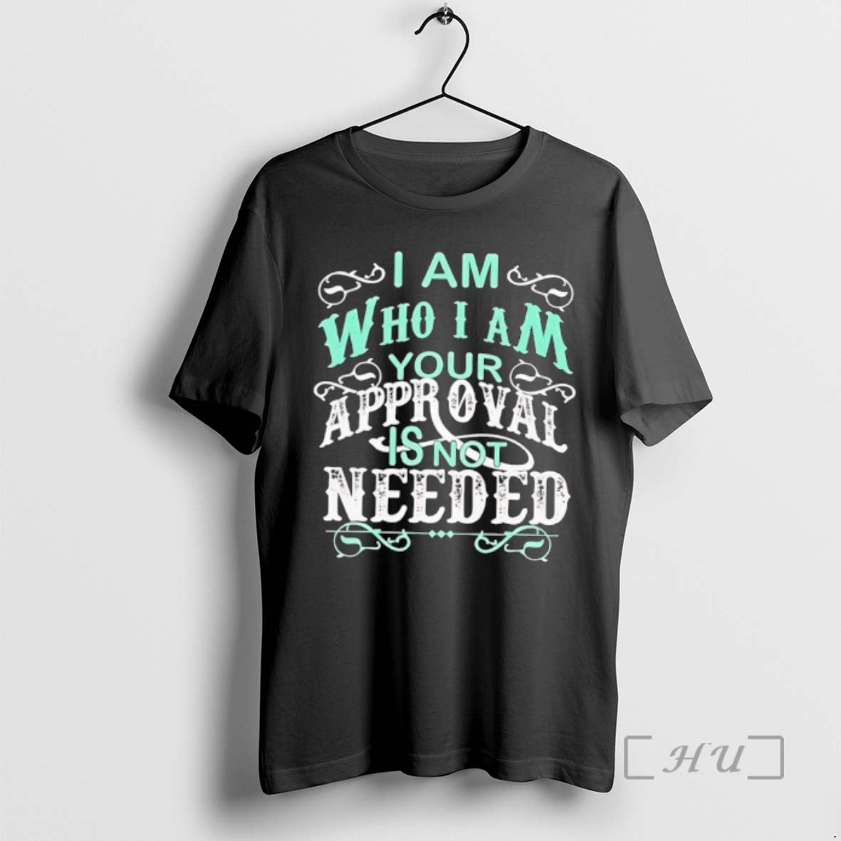 Trending I Am Who I Am Your Approval Is Not Needed Premium T Shirts Sweater Hoodie, Sweatshirt | DripVista.com