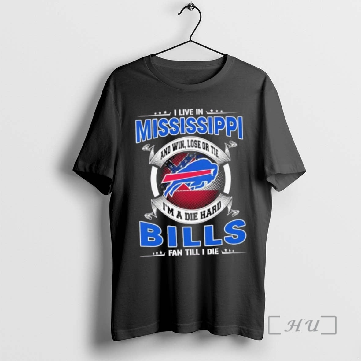 Trending I Live In Mississippi And Win Lose Or Tie Im A Die Hard Buffalo T-Shirts, Hoodie, Sweatshirt | DripVista.com