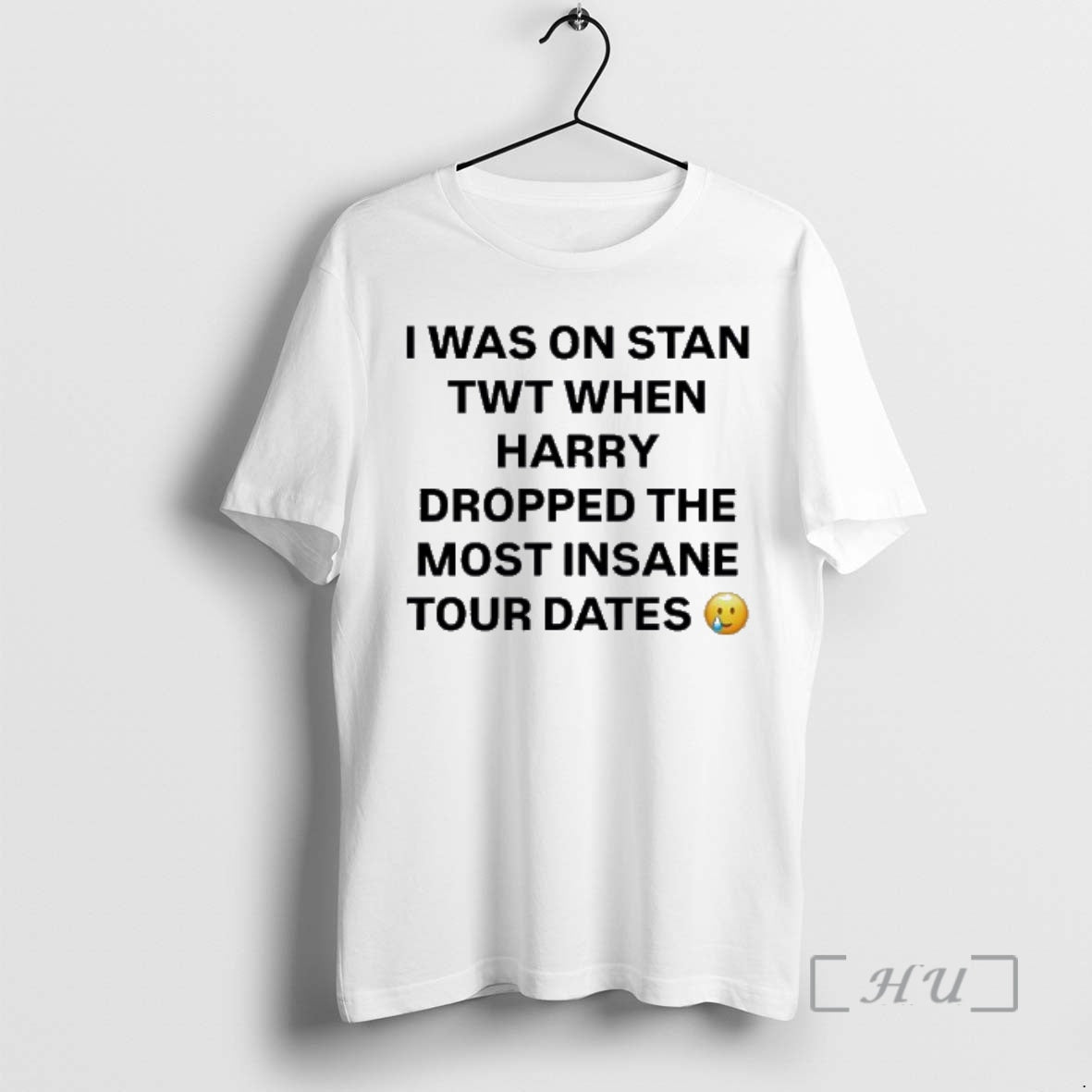 Trending I Was On Stan Twt When Harry Dropped The Most Insane Tour Dates Premium T-Shirts, Hoodie, Sweatshirt | DripVista.com