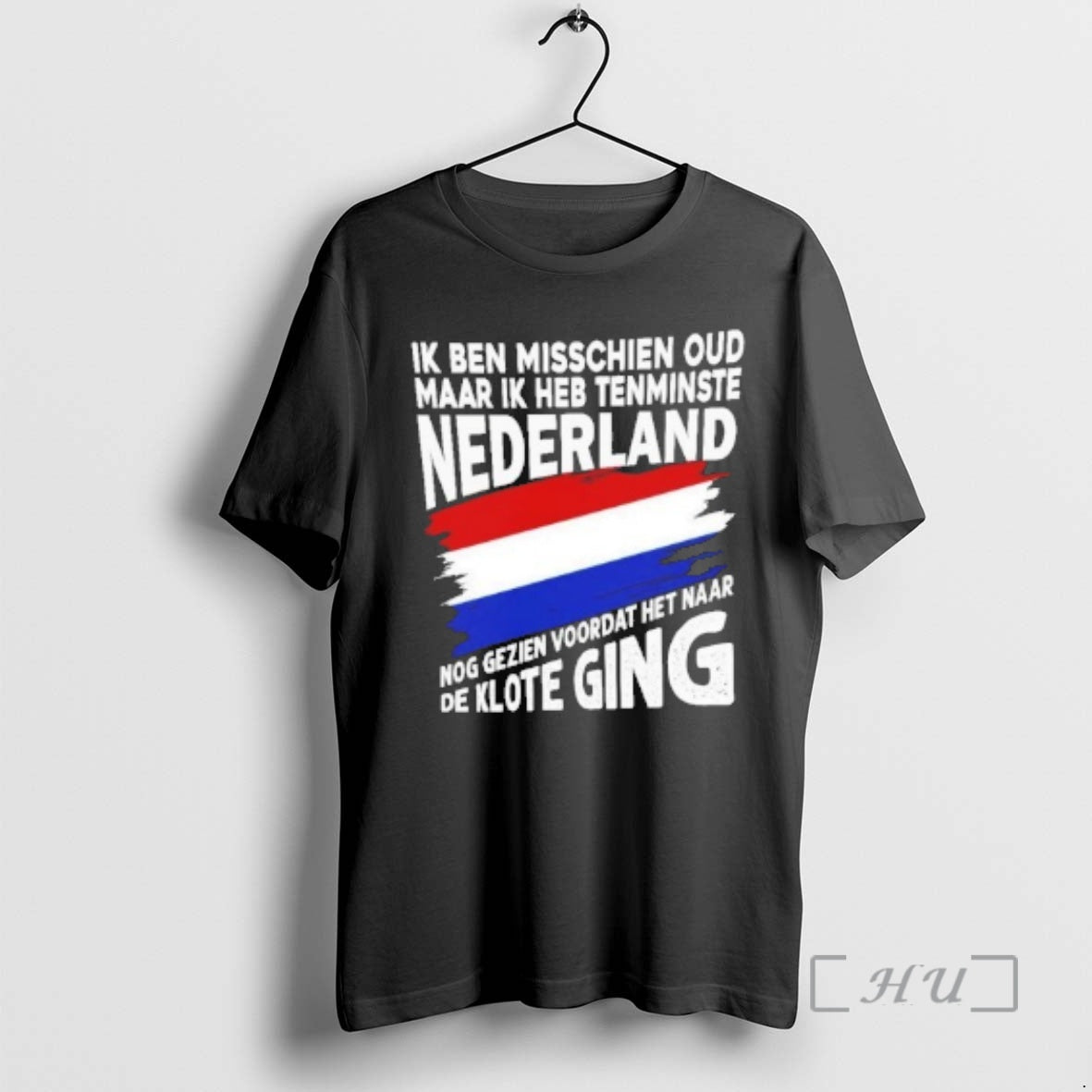 Trending Ik Ben Misschien Oud Maar Ik Heb Tenminste Nederland T-Shirts, Hoodie, Sweatshirt | DripVista.com