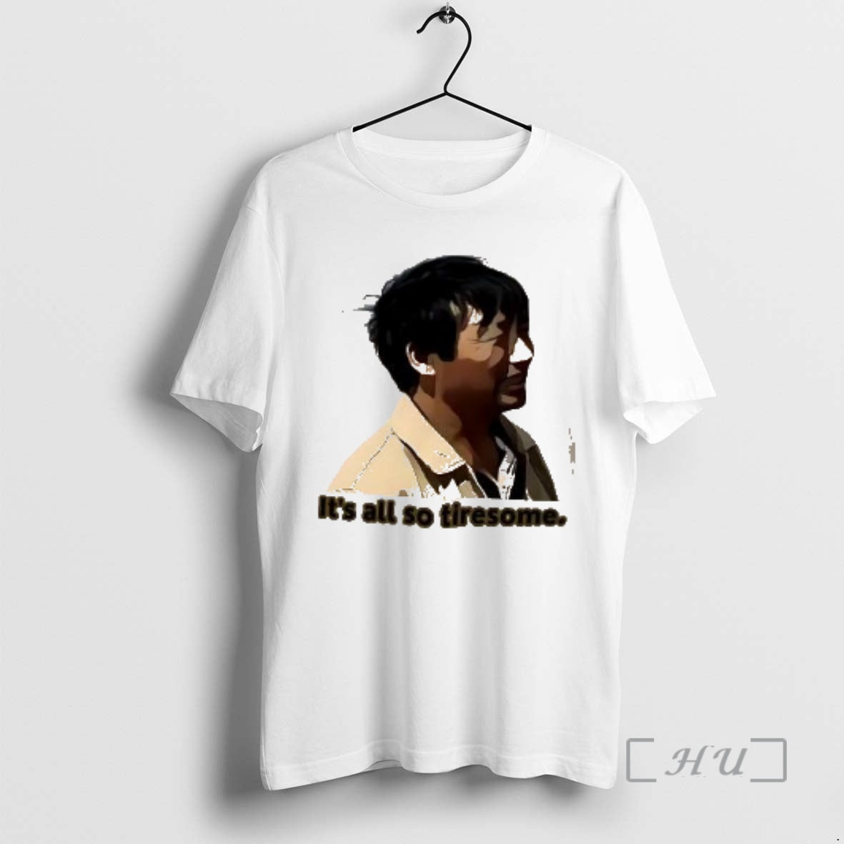 Trending Its All So Tiresome T-Shirts, Hoodie, Sweatshirt | DripVista.com