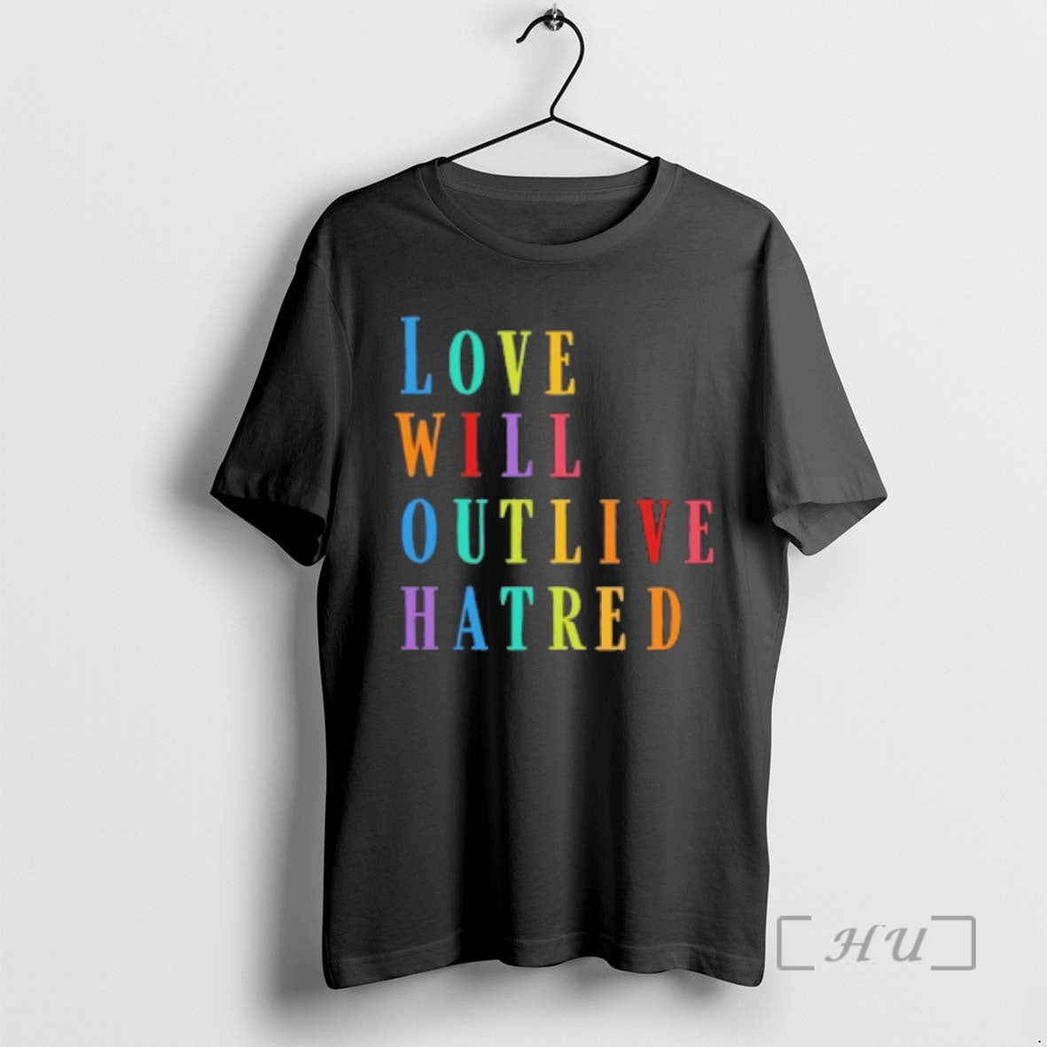 Trending Love Will Outlive Hatred T-Shirts, Hoodie, Sweatshirt | DripVista.com