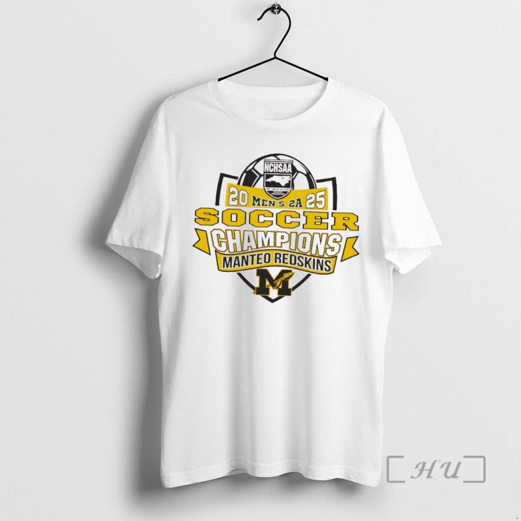 Trending Manteo Redskins Nchsaa Soccer Division 2a Champions 2025 T-Shirts, Hoodie, Sweatshirt | DripVista.com