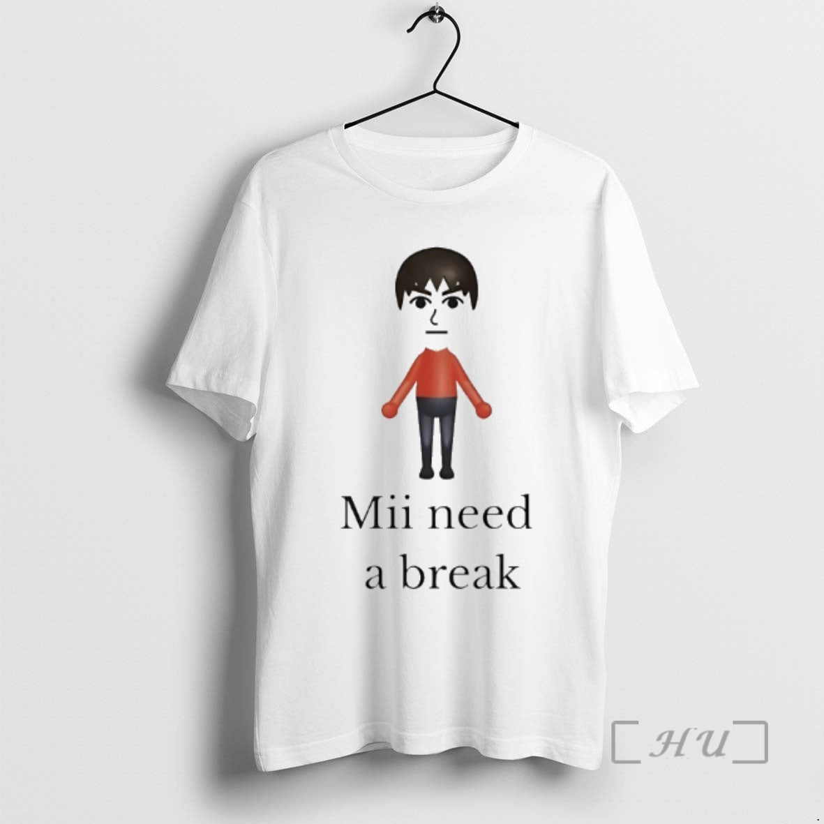 Trending Mii Need A Break T-Shirts, Hoodie, Sweatshirt | DripVista.com