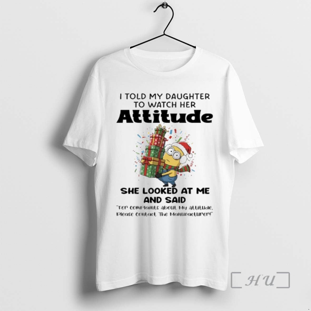 Trending Minion Santa Hat I Told My Daughter To Watch Her Attitude She Looked At T-Shirts, Hoodie, Sweatshirt | DripVista.com