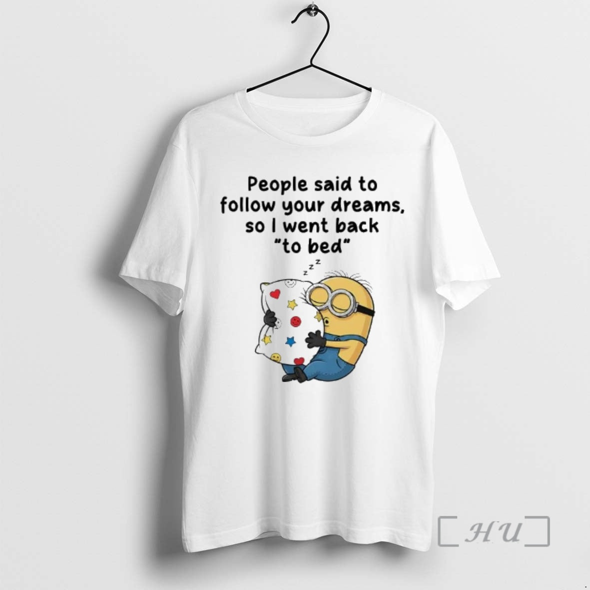 Trending Minions People Said To Follow Your Dreams So I Went Back Premium T Shirts Hoodie, Sweatshirt | DripVista.com