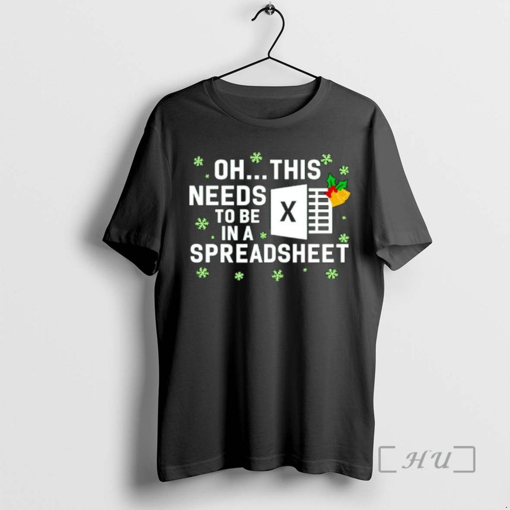Trending Oh This Needs To Be In A Spreadsheet Excel Christmas Ornaments Premium T Shirts Hoodie, Sweatshirt | DripVista.com