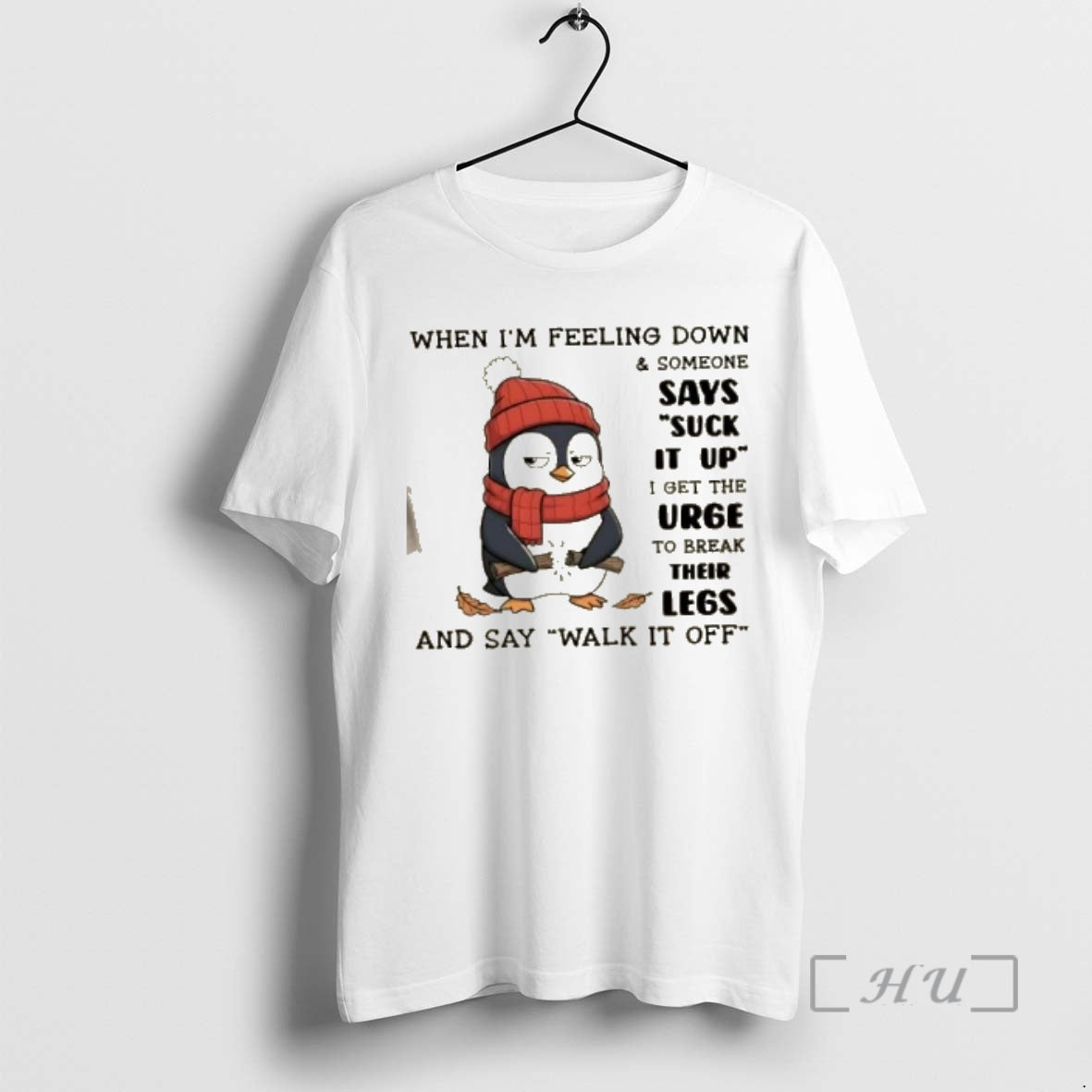 Trending Penguin When Im Feeling Down And Someone Says Suck It Up I Get The T-Shirts, Hoodie, Sweatshirt | DripVista.com