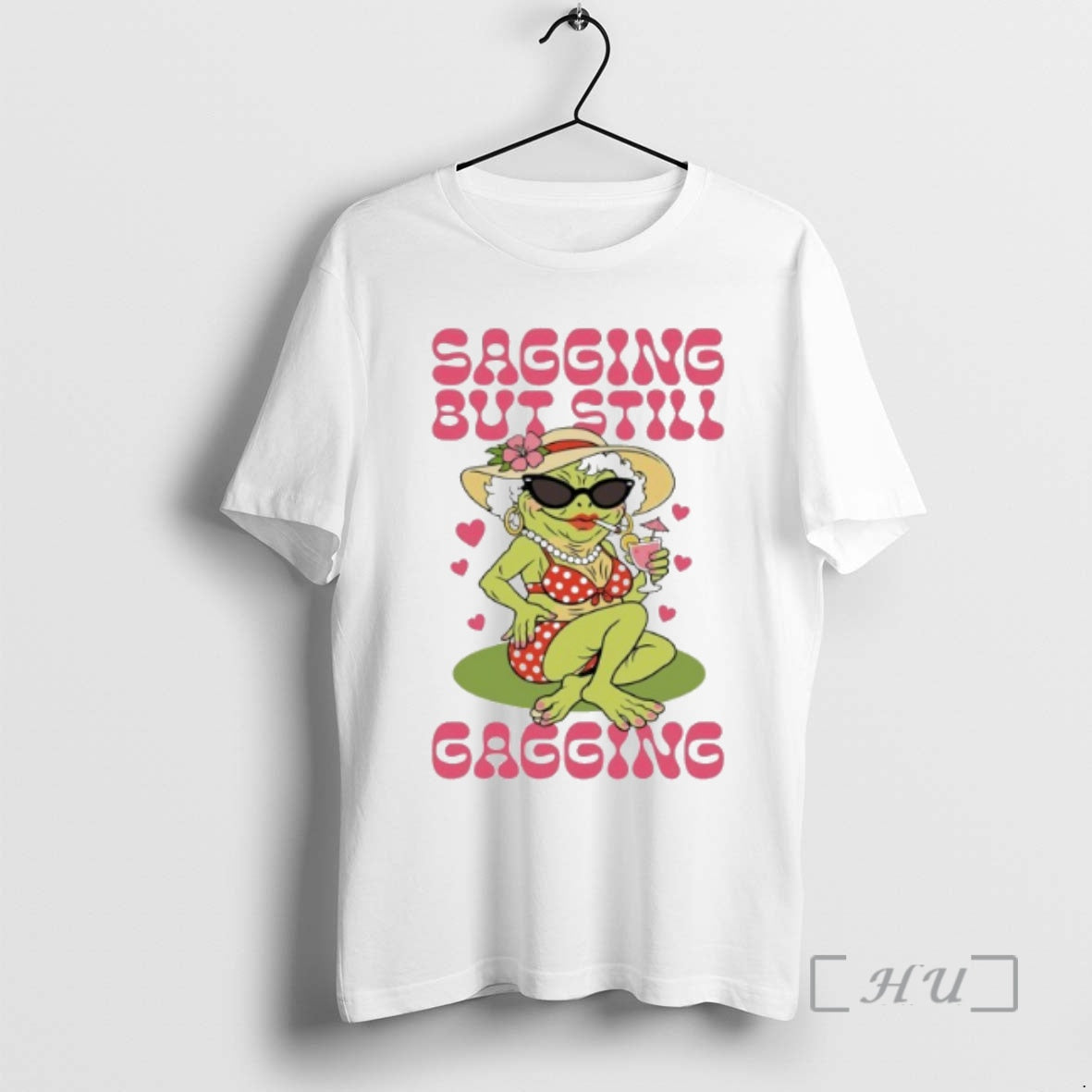 Trending Sagging But Still Gagging T-Shirts, Hoodie, Sweatshirt | DripVista.com