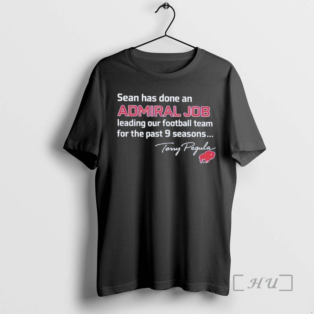 Trending Sean Has Done An Admiral Job Of Leading Our Football Team For The Past T-Shirts, Hoodie, Sweatshirt | DripVista.com