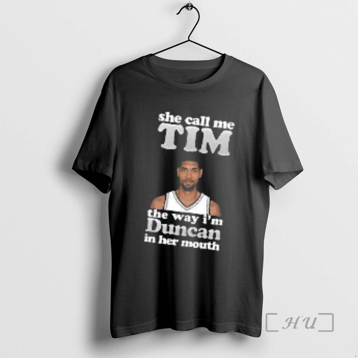 Trending She Call Me Tim The Way Im Duncan In Her Mouth San Antonio Spurs T-Shirts, Hoodie, Sweatshirt | DripVista.com
