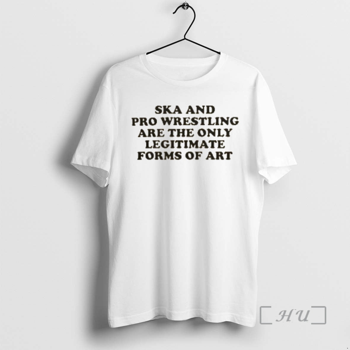 Trending Ska And Pro Wrestling Are The Only Legitimate Forms Of Art Premium T Shirts Hoodie, Sweatshirt | DripVista.com