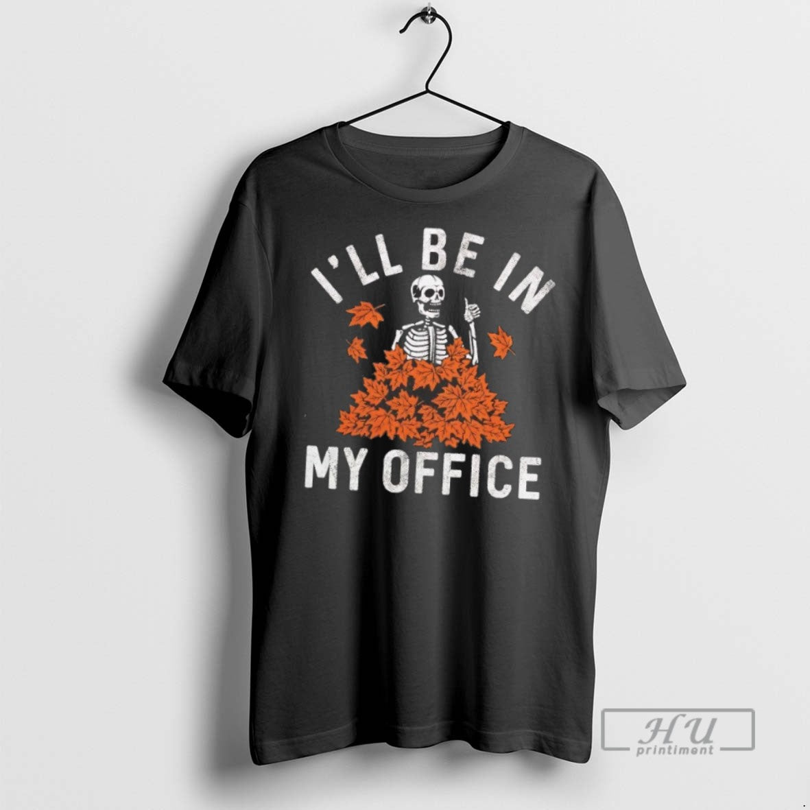 Trending Skeleton Ill Be In My Office Halloween T Shirt