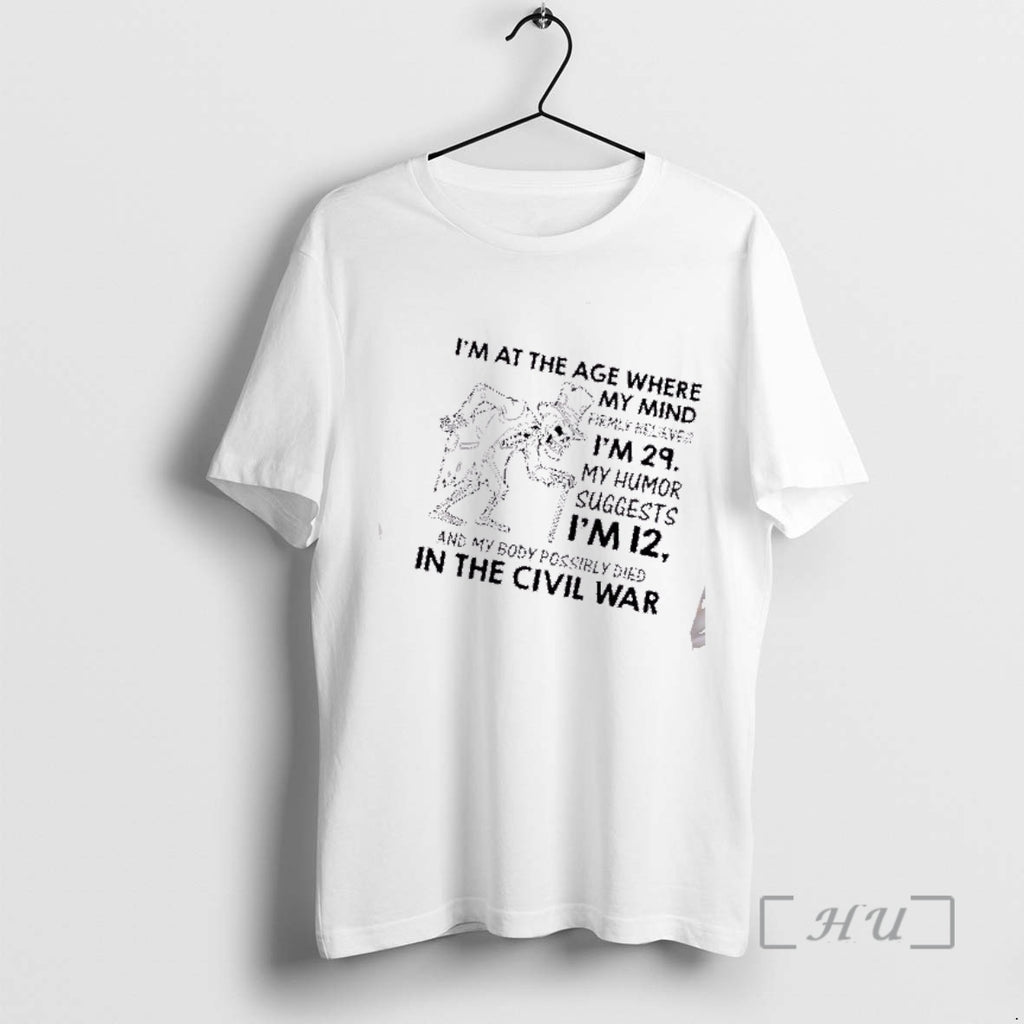 Trending Skeleton Im At The Age Where My Mind Firmly Believes Im 29 My Humor T-Shirts, Hoodie, Sweatshirt | DripVista.com
