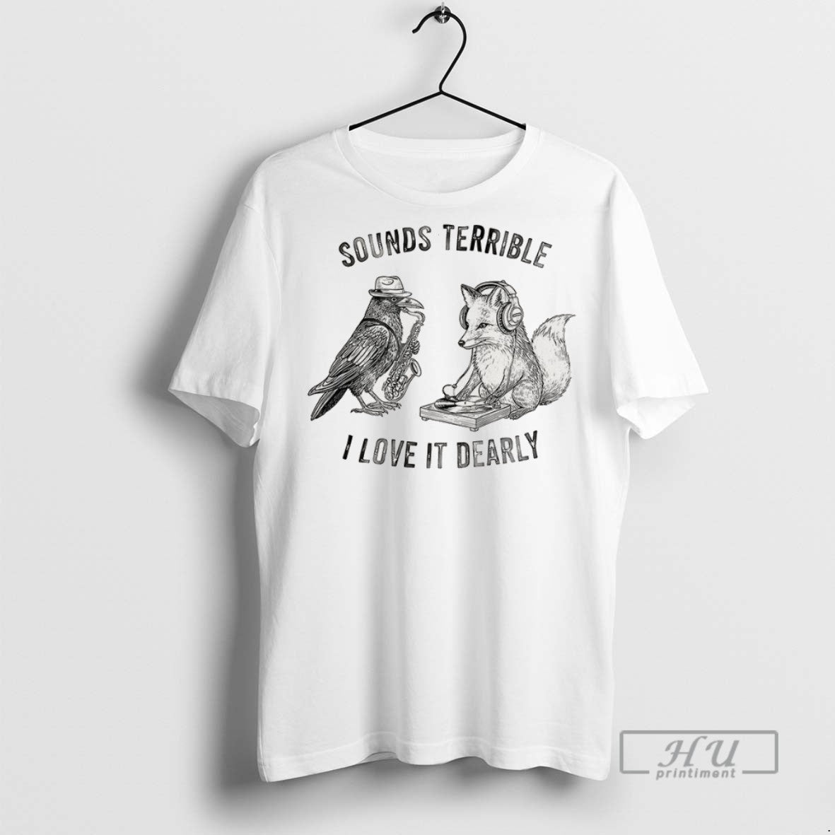 Trending Sound Terrible I Love It Dearly T Shirt