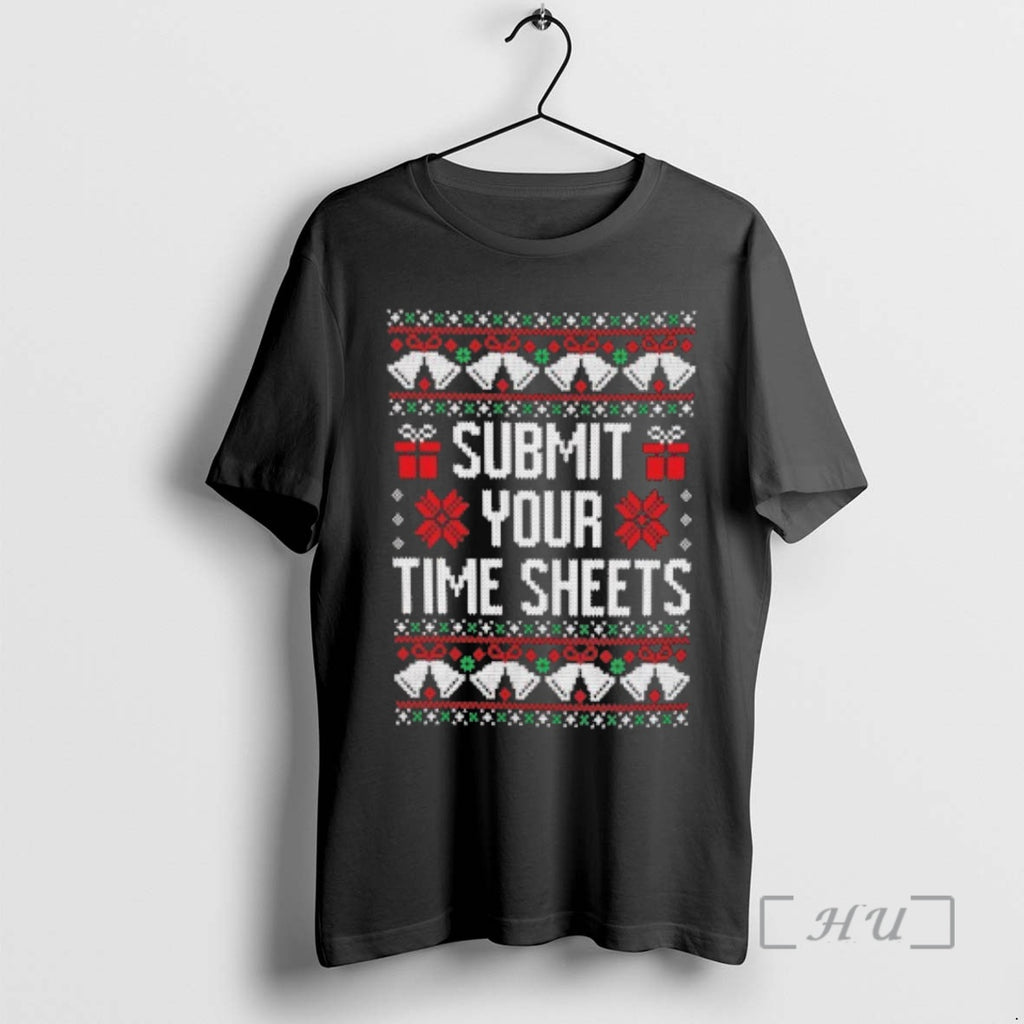Trending Submit Your Timesheets Ugly Christmas Sweat T-Shirts, Hoodie, Sweatshirt | DripVista.com