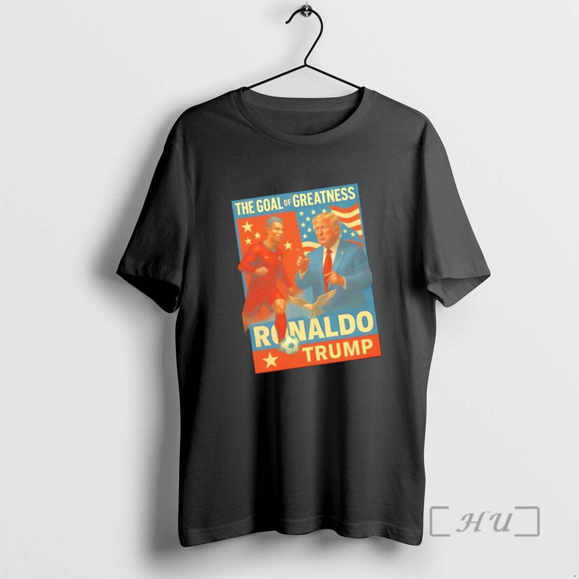 Trending Trump And Ronaldo The Goal Of Greatness T-Shirts, Hoodie, Sweatshirt | DripVista.com